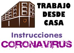 Instrucciones para trabajar desde casa por el coronavirus